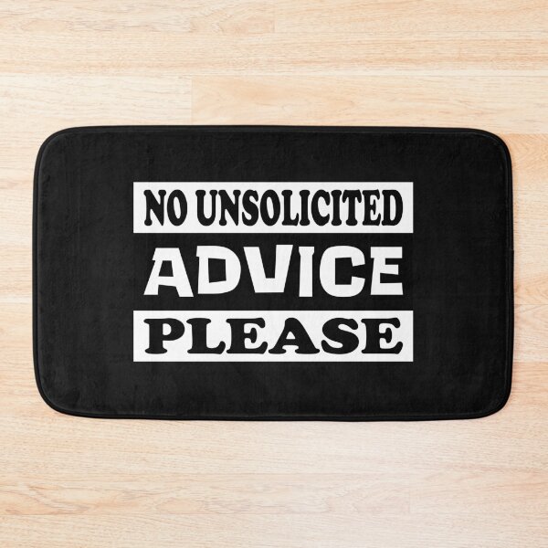 Item preview, No Unsolicited Advice Please Essential Classic Sticker And Shirt Design designed and sold by Glike.