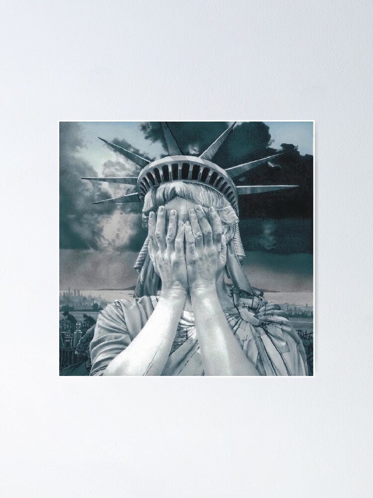 "Statue of Liberty Crying" Poster for Sale by Nilless1234 Redbubble