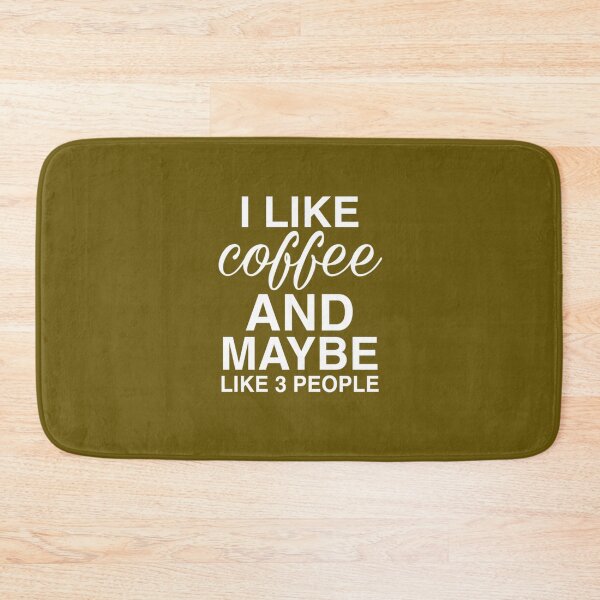 Item preview, Funny I Like Coffee And Maybe Like 3 People Costume designed and sold by medbouk1.