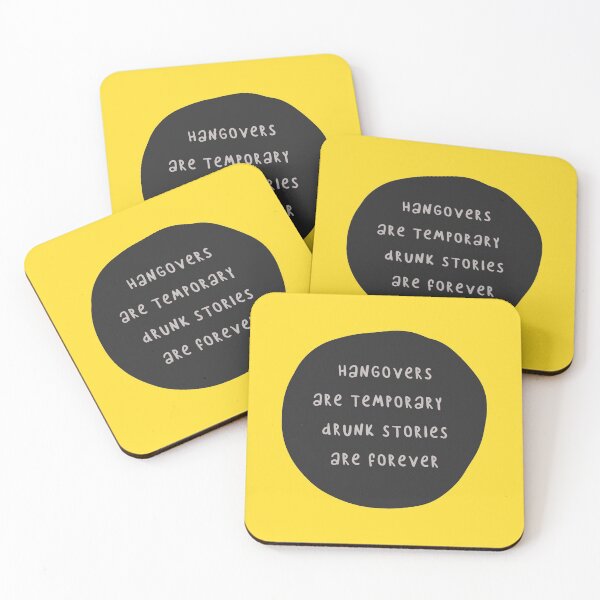 Item preview, Hangovers Are Temporary Drunk Stories Are Forever designed and sold by FunnyGrief.