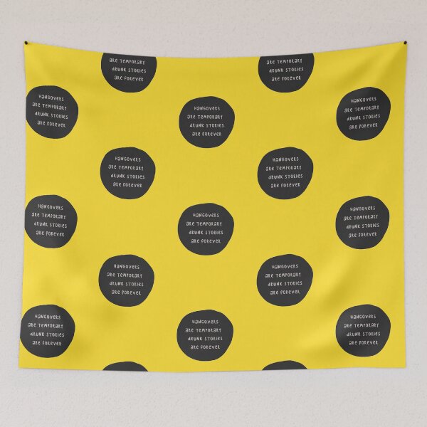 Item preview, Hangovers Are Temporary Drunk Stories Are Forever designed and sold by FunnyGrief.