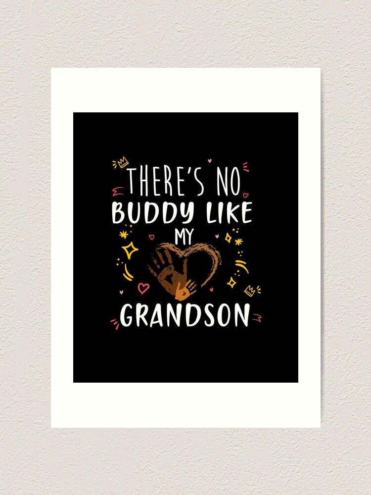 "There's No Buddy Like My Grandson, There's No Buddy Like My Grandpa ...