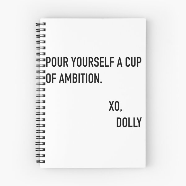Item preview, Pour Yourself A Cup of Ambition Dolly Parton designed and sold by melinab1116.