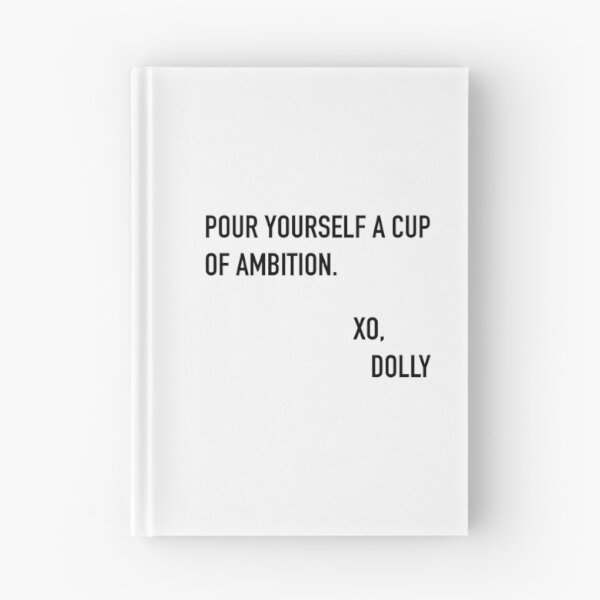 Item preview, Pour Yourself A Cup of Ambition Dolly Parton designed and sold by melinab1116.