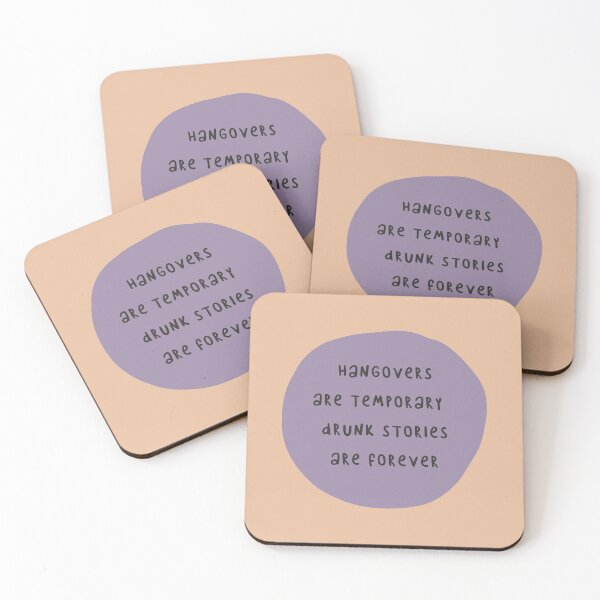 Item preview, Hangovers Are Temporary Drunk Stories Are Forever designed and sold by FunnyGrief.