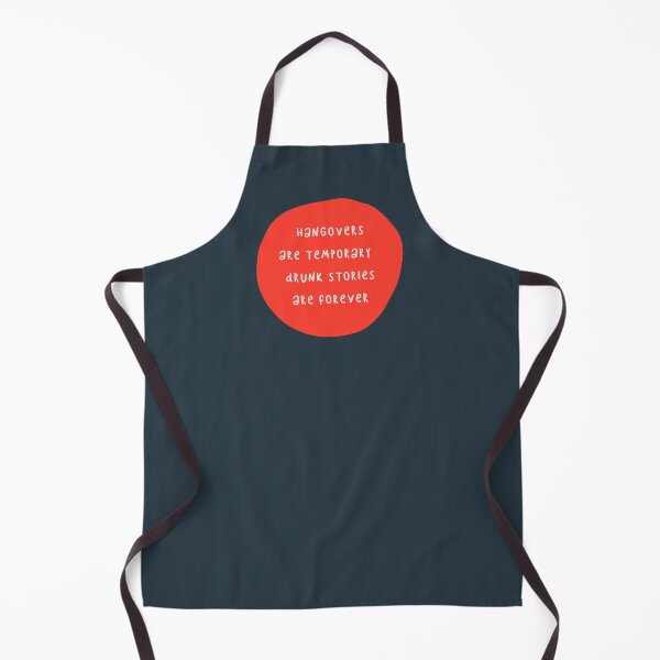 Item preview, Hangovers Are Temporary Drunk Stories Are Forever designed and sold by FunnyGrief.