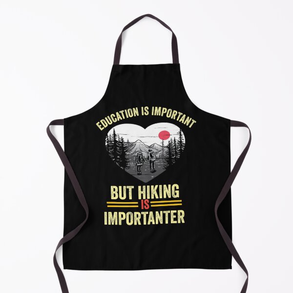 Item preview, Education is important but hiking is importanter designed and sold by Designhub14.