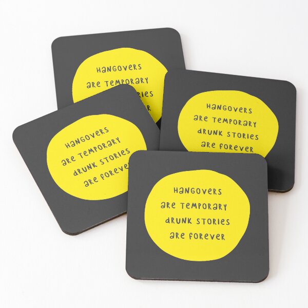 Item preview, Hangovers Are Temporary Drunk Stories Are Forever designed and sold by FunnyGrief.