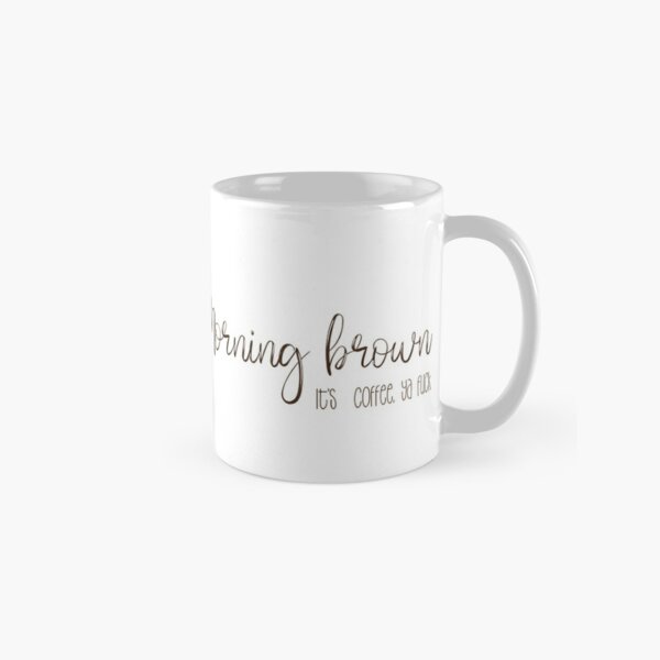 Morning brown Classic Mug