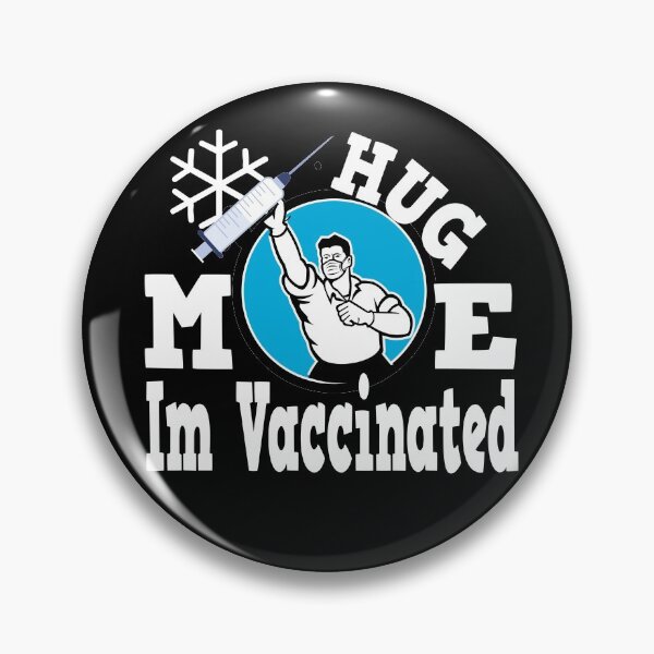 Item preview, Hug Me Im Vaccinated designed and sold by buzz1days.