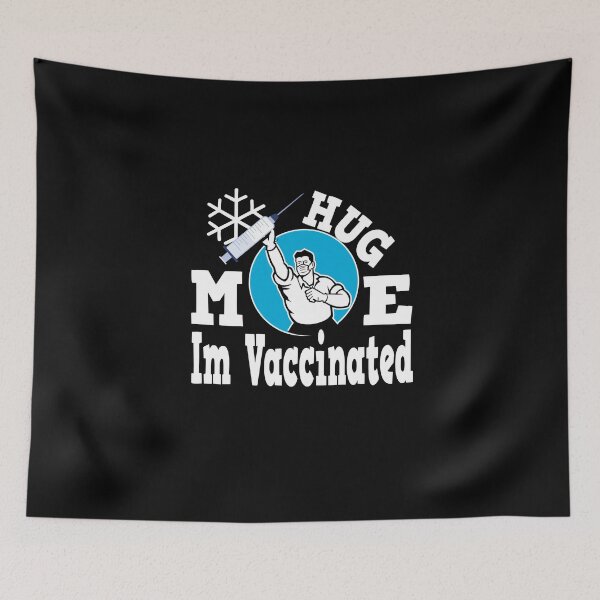Item preview, Hug Me Im Vaccinated designed and sold by buzz1days.