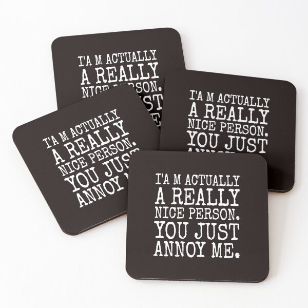Item preview, i`m actually a really nice person you just annoy me designed and sold by medbouk1.