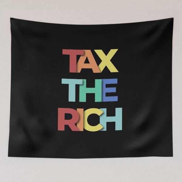 Item preview, Tax The Rich Saying designed and sold by yeknow.