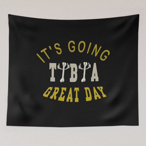 Item preview, It's Going Tibia Great Day designed and sold by Bouchfashions.