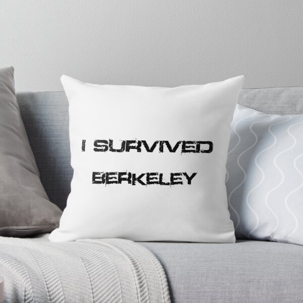 I Survived Berkeley Throw Pillow