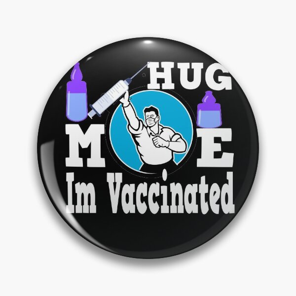 Item preview, Hug Me Im Vaccinated designed and sold by buzz1days.