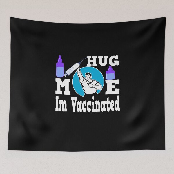 Item preview, Hug Me Im Vaccinated designed and sold by buzz1days.
