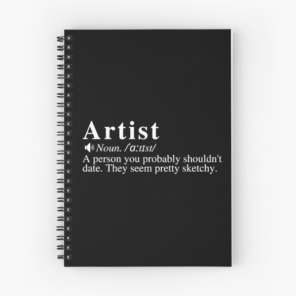 Item preview, Funny Artist Definition: A person you probably shouldn't date. They seem pretty sketchy.  designed and sold by mind-illusions.