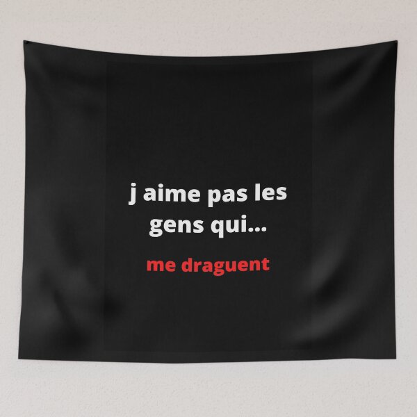 Item preview, I don't like people who ... flirt with me designed and sold by julienfr47.