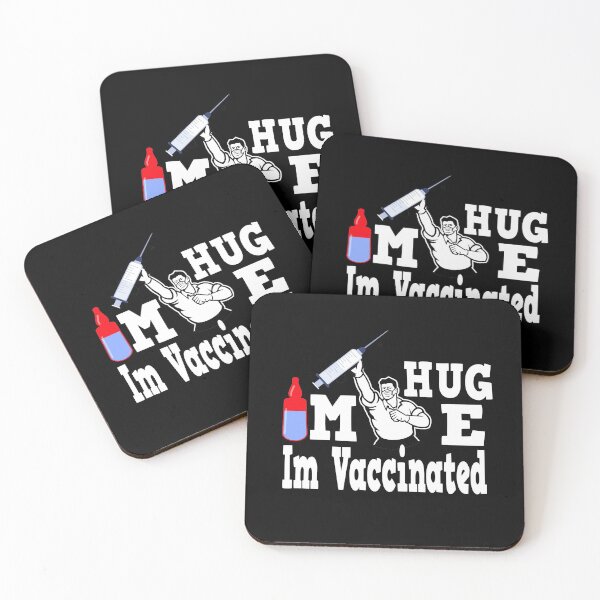 Item preview, Hug Me I'm Vaccinated designed and sold by buzz1days.