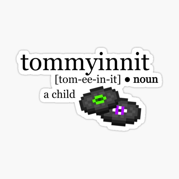 tommyinnit definition Sticker
