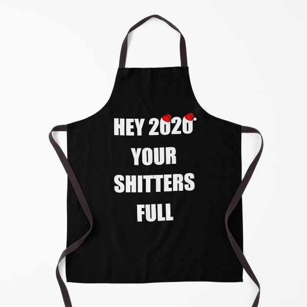 Item preview, Hey 2020 Your Shitters Full Christmas Shitters Full designed and sold by printrendstore.