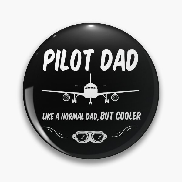 Item preview, PILOT DAD LIKE A NORMAL DAD BUT COOLER.Aviation Humor Funny Father pilot Dad perfect cool gift quote  Design Creative designed and sold by Ghostmirou.