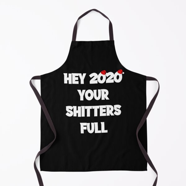 Item preview, Hey 2020 Your Shitters Full Christmas Shitters Full designed and sold by printrendstore.