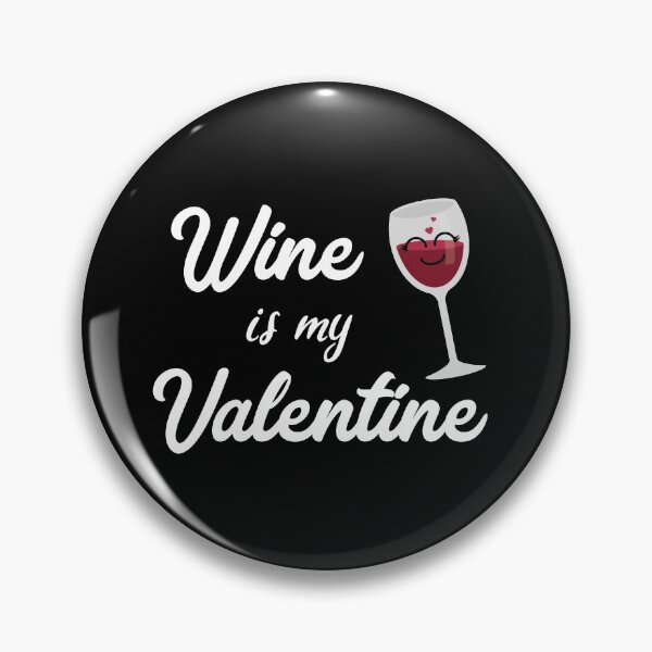 Item preview, Wine is my Valentine designed and sold by ambertanderes.