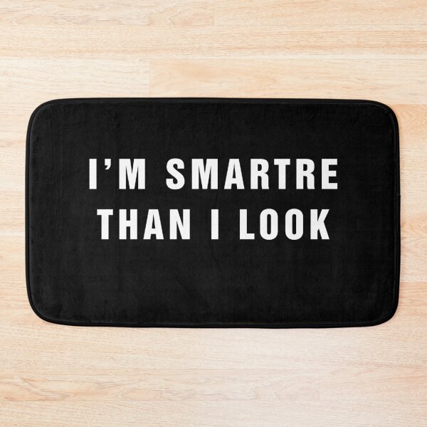Item preview, I'm Smarter Than I Look designed and sold by Banjoboy Art.