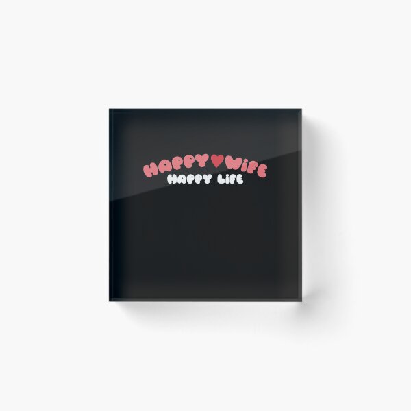 Item preview, HAPPY WIFE HAPPY LIFE HEART TRUE LOVE designed and sold by AchrafOc.