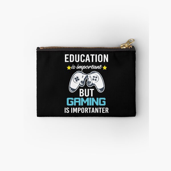Item preview, Education Is Important But Gaming Is Importanter designed and sold by All in One  Design.