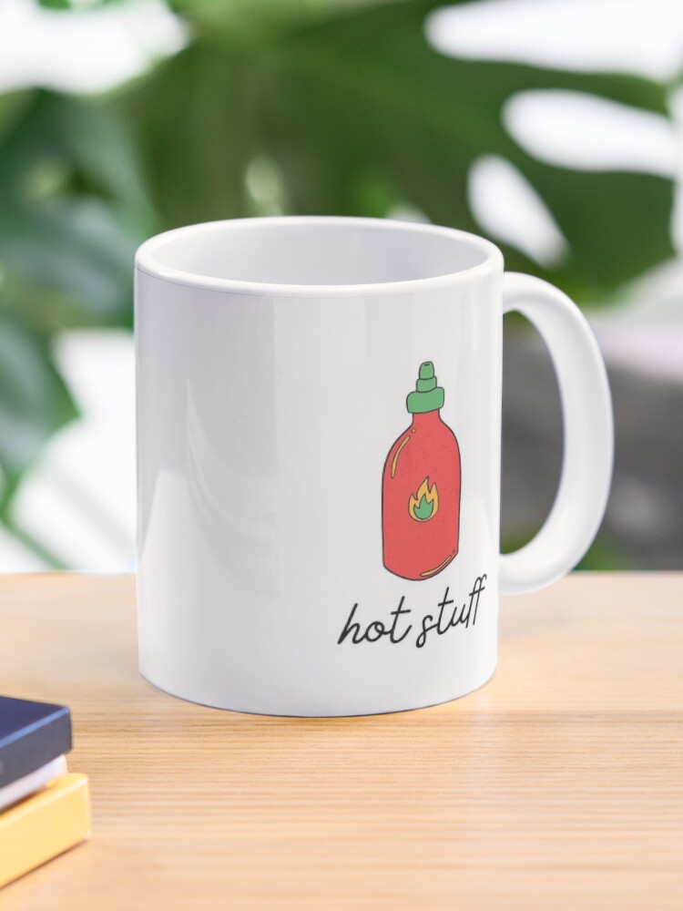 Hot stuff, sriracha coffee mug