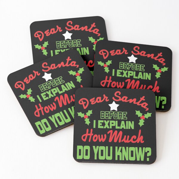 Item preview, Dear Santa Before I Explain How Much Do You Know? designed and sold by ReluctantChickn.