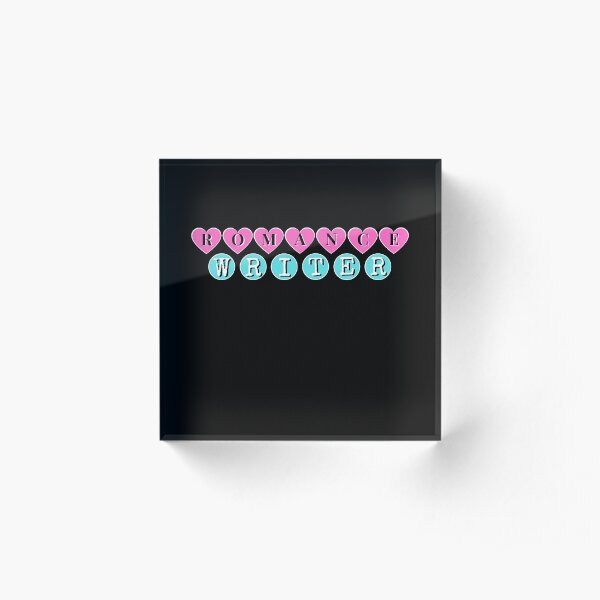 Romance Writer Acrylic Block