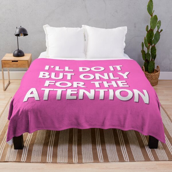 Item preview, 30 Rock - Jenna - Ill do it but only for the attention designed and sold by LeoSpaceman.