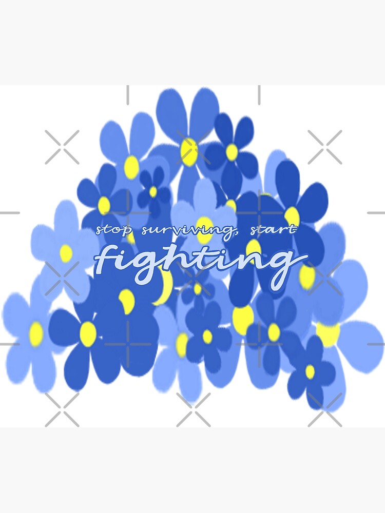 "Stop Surviving Start Fighting" Poster for Sale by robinbrad Redbubble