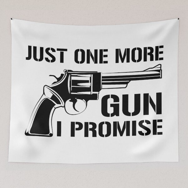 Item preview, Just One More Gun I Promise designed and sold by ZINE07.