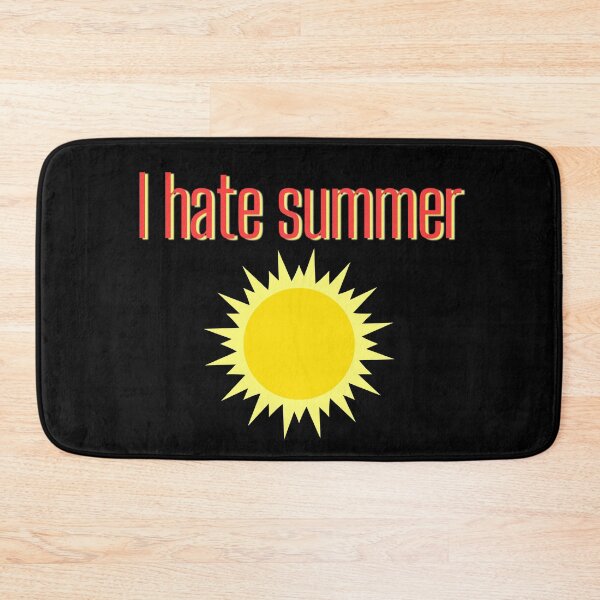 Item preview, I hate summer designed and sold by Tecnofa.