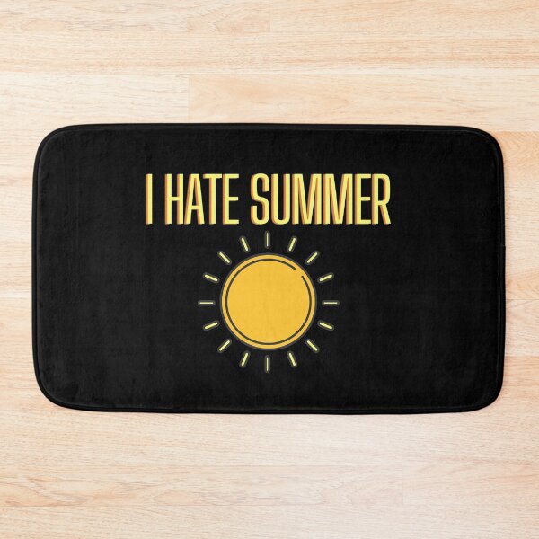 Item preview, I hate summer designed and sold by Tecnofa.