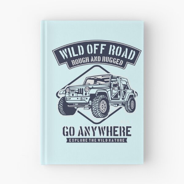 Item preview, Vaya a cualquier lugar, Wild Off Road - ¡Áspero y resistente! designed and sold by Sinfamous.