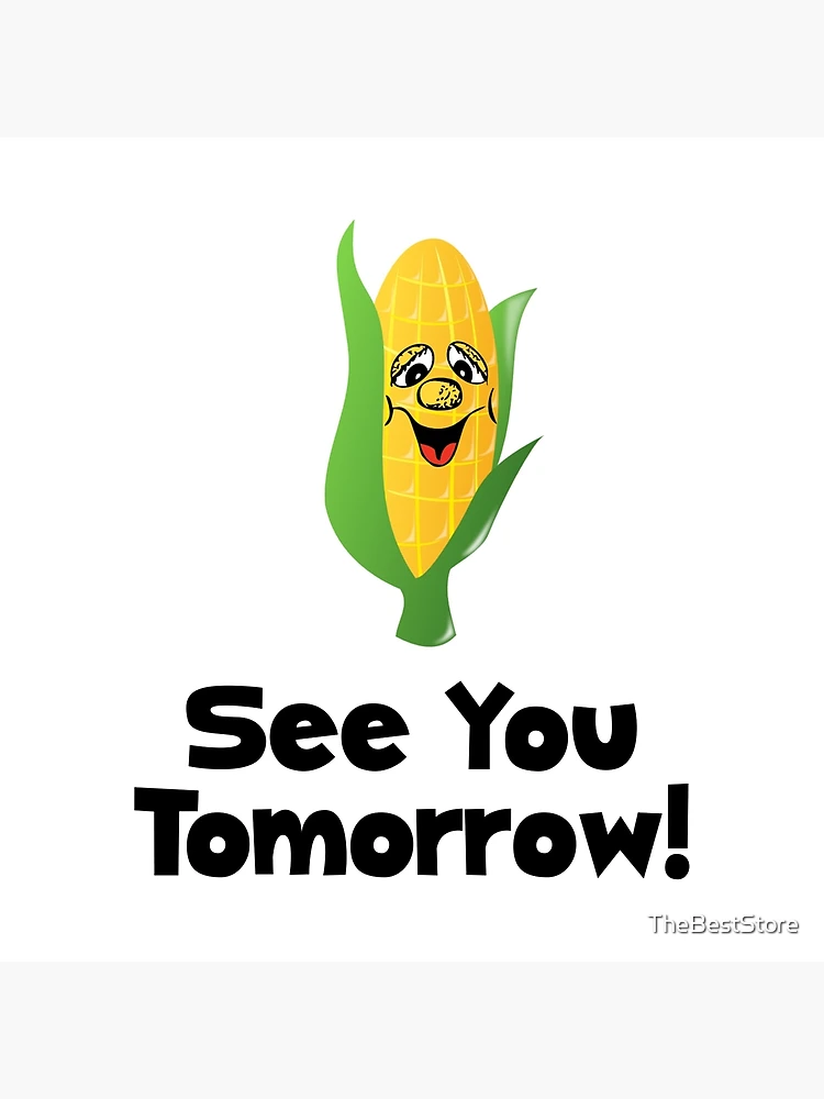 Corn See Tomorrow | Poster