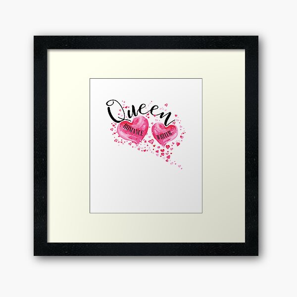 The QUEEN OF HEARTS is a ROMANCE WRITER! (white) Framed Art Print