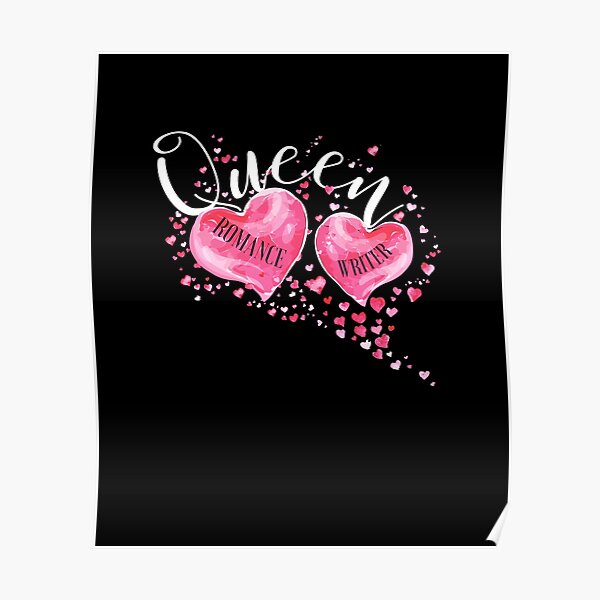 The QUEEN OF HEARTS is a ROMANCE WRITER! Poster