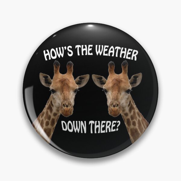 Item preview, How's the weather Giraffe designed and sold by OnlyTheBest4U.
