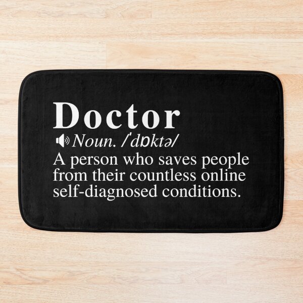 Item preview, Funny Doctor Definition: A person who saves people from their countless online self-diagnosed conditions.  designed and sold by mind-illusions.