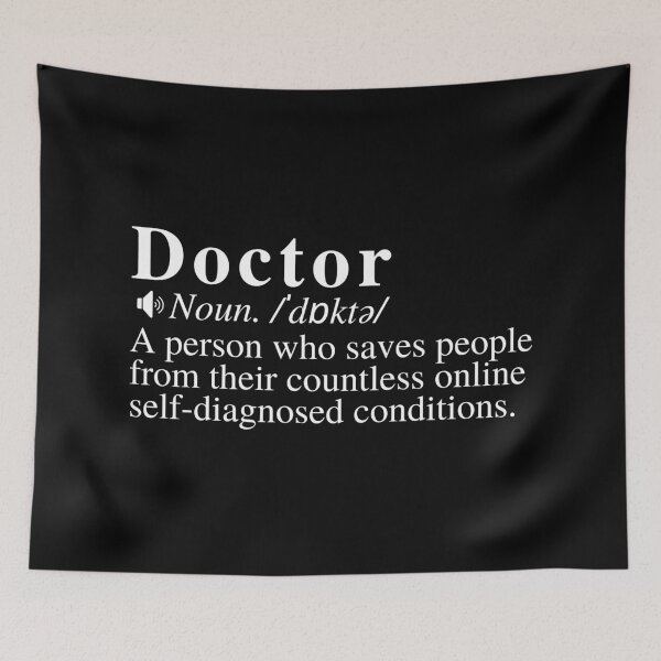 Item preview, Funny Doctor Definition: A person who saves people from their countless online self-diagnosed conditions.  designed and sold by mind-illusions.