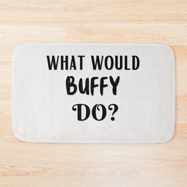 Item preview,  What would Buffy do? ed.4 (Black) designed and sold by Millenial Designs.