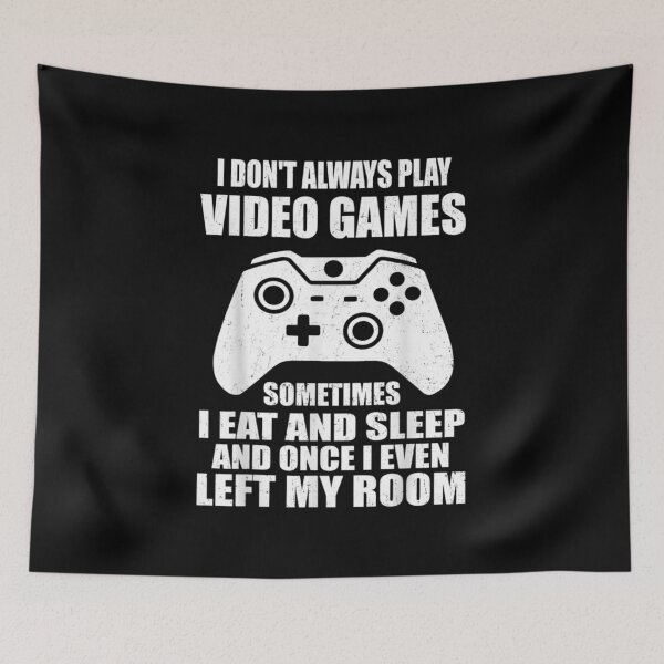 Item preview, I Don't Always Play Video Games Funny Gamer Gift Boys Teen designed and sold by GoodmanHenry.