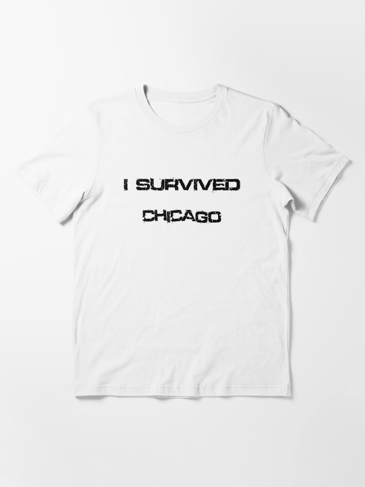 Alternate view of I Survived Chicago Essential T-Shirt